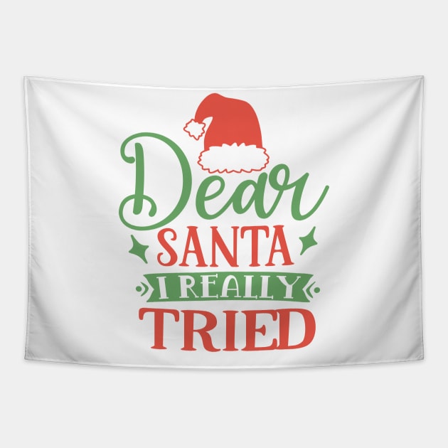 Dear Santa I really tried Tapestry by DeeDeeCro