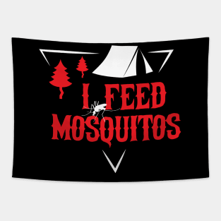 I FEED MOSQUITOS Tapestry