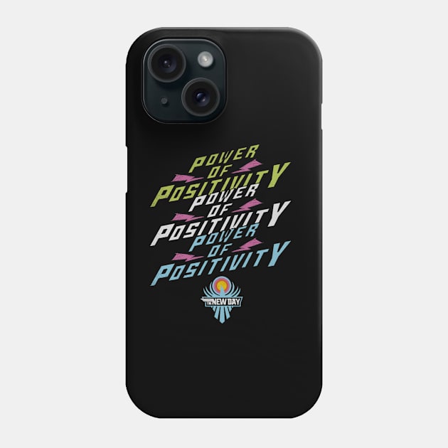 The New Day Power Of Positivity Phone Case by MunMun_Design