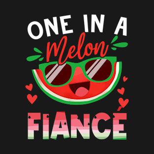 One In A Melon Fiancé Watermelon Family Matching T-Shirt