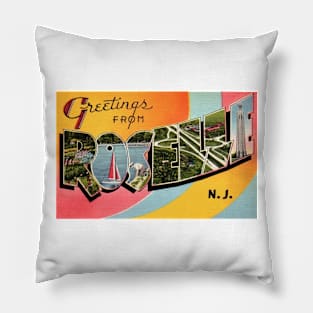 Greetings from Roselle, New Jersey - Vintage Large Letter Postcard Pillow