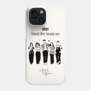 twenty Five Twenty One Phone Case