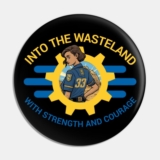 Vault 33's Hero Emerges - Courage Lead the Way Pin by LopGraphiX