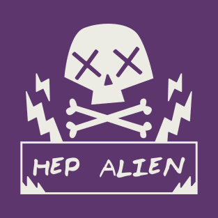 Hep Alien T-Shirt