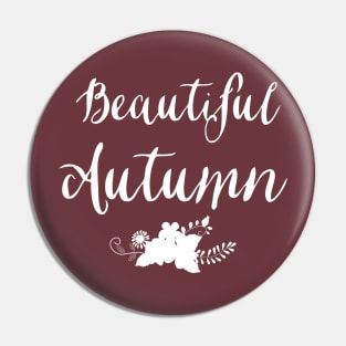 Beautiful Autumn Pin