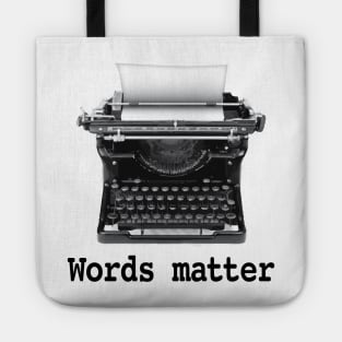 Words Matter Tote