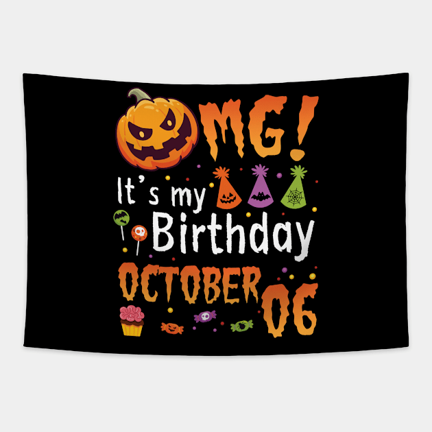 Happy To Me You Grandpa Nana Dad Mommy Son Daughter OMG It's My Birthday On October 06 Tapestry by DainaMotteut