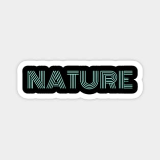 "Nature" Magnet