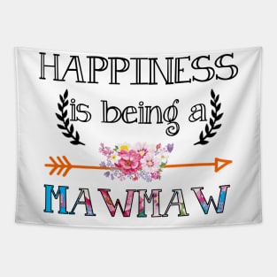 Happiness is being Mawmaw floral gift Tapestry