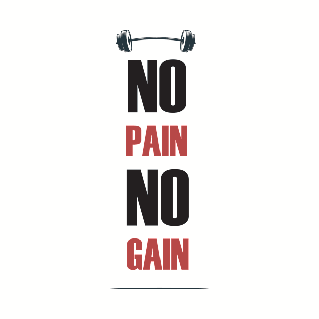 No pain No Gain by ART-23