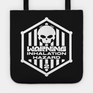 Warning: Inhalation Hazard Tote