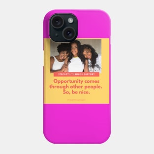 Stay true to your friends! Phone Case