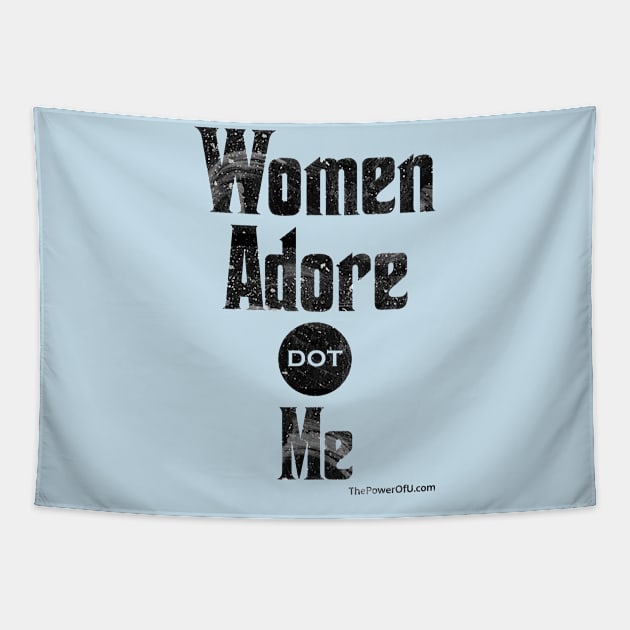 WomenAdore dot Me Tapestry by ThePowerOfU