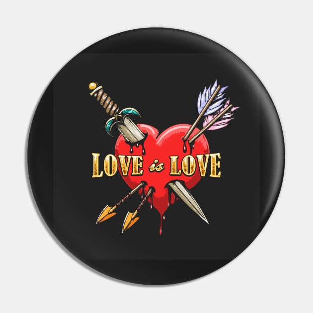 Heart Pierced by Dagger and Arrows and Wording Love is love Pin by devaleta