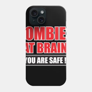 zombies eat brains Phone Case