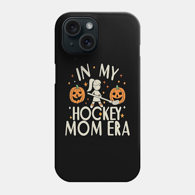 In My HOCKEY Mom Era Women Mama Sport Player Phone Case by rhazi mode plagget