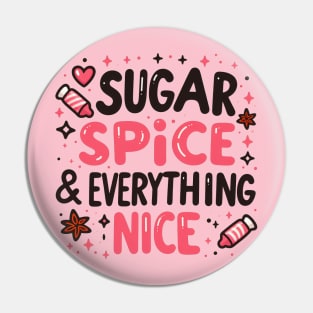 Sugar and spice Pin