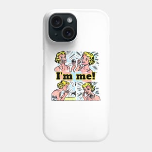 I am me, I take care of myself and every day I see myself more beautiful Phone Case