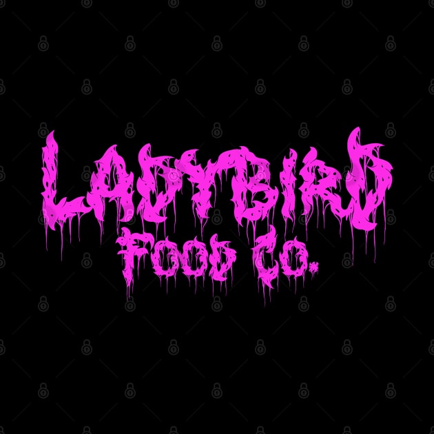 Ladybird Food Co. Pink Metal Design by Ladybird Food Co.