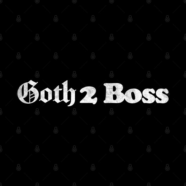 Goth 2 Boss ////// IT Crowd Fan Design by DankFutura