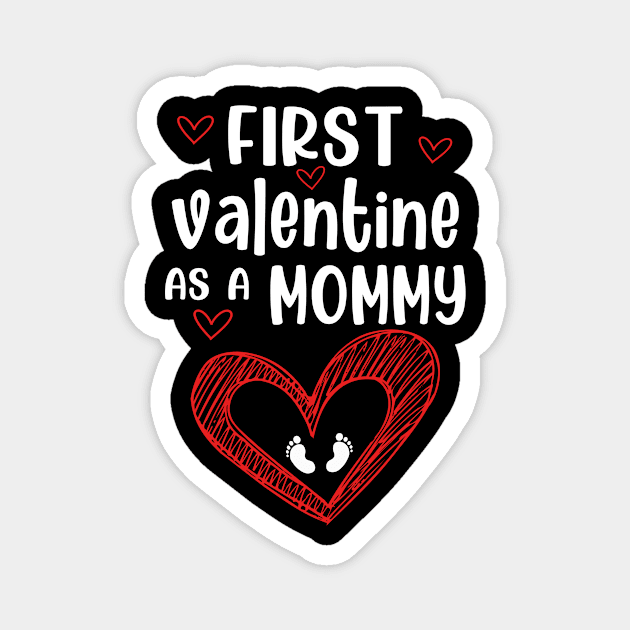 first valentine as a mommy valentine Magnet by Bagshaw Gravity