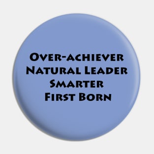 First Born Hierarchy Pin