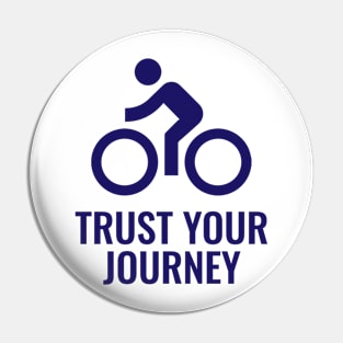 Trust Your Journey Pin