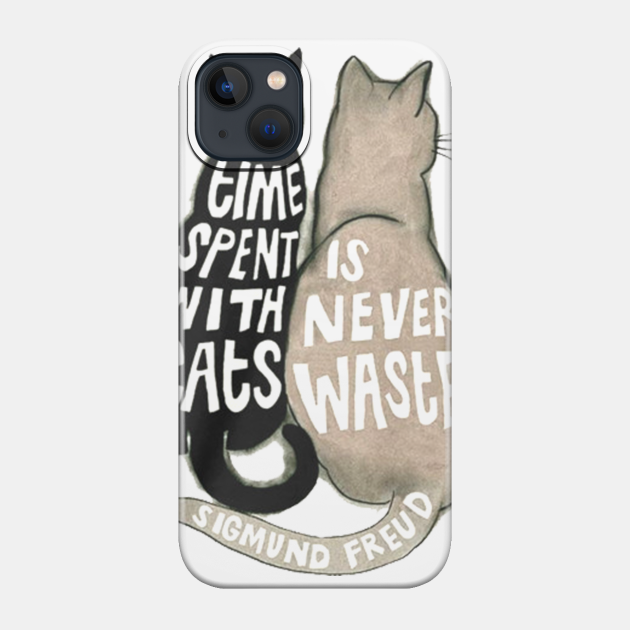 Time Spent With Cats Is Never Wasted Funny Tshirt For Lover Cat - Cat Lover Gifts - Phone Case