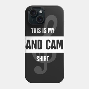 This Is My Band Camp Shirt | Marching Band Phone Case