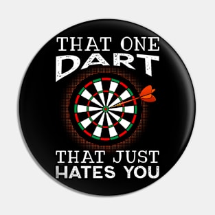 That One Dart That Just Hates You Pin