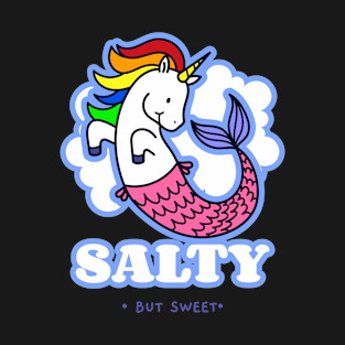 Salty But Sweet Mermicorn T-Shirt