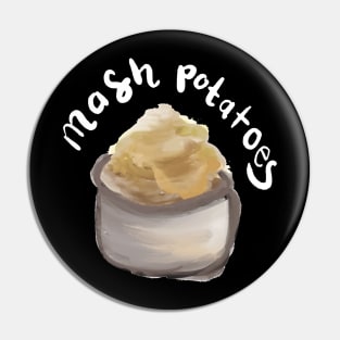 MASHED POTATOES Pin