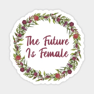 The future is female! Magnet