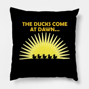 They come for the Duck King Pillow