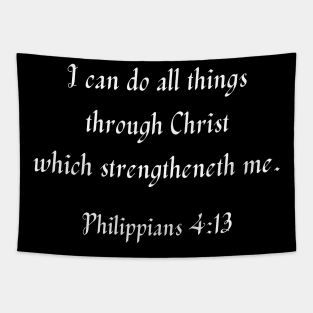 Philippians 4:13 (white text) Tapestry