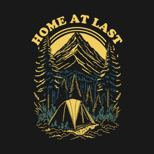 Home At Last - Camping T-Shirt