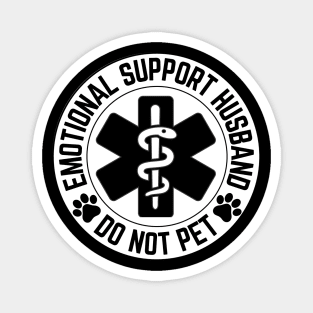 Emotional-Support-Husband-Do-Not-Pet Magnet