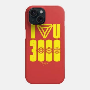 I LOVE YOU 3000 Phone Case