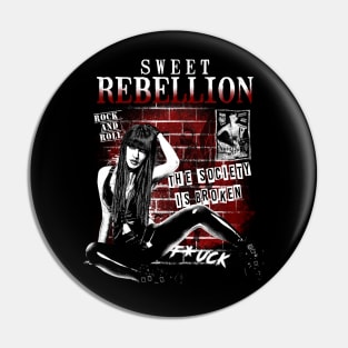 Sweet Rebellion Pin