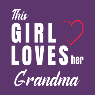 This Girl loves her Grandma T-Shirt
