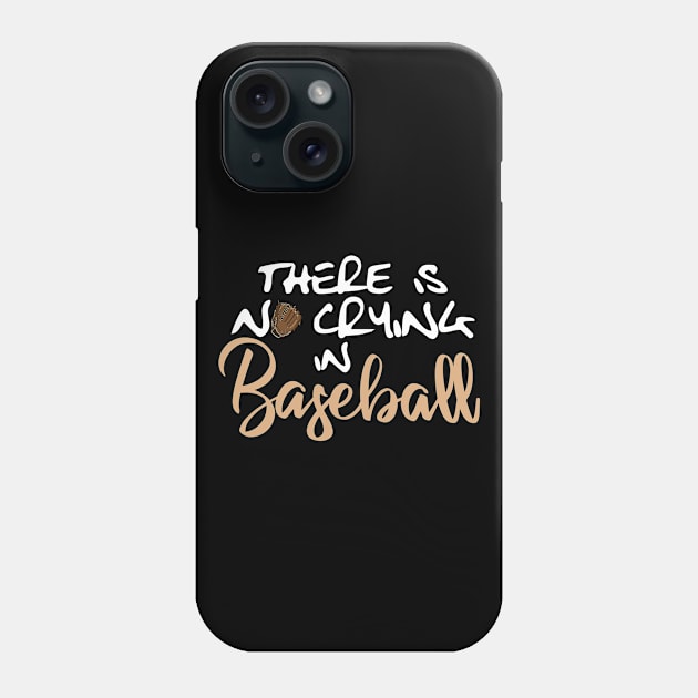 No Crying in Baseball, Glove White Phone Case by Lusy