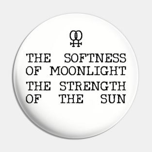 The Softness of Moonlight, the Strength of the Sun Pin