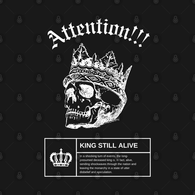 The King Is Alive by Standizo