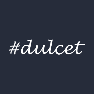 Dulcet Word - Hashtag Word T-Shirt