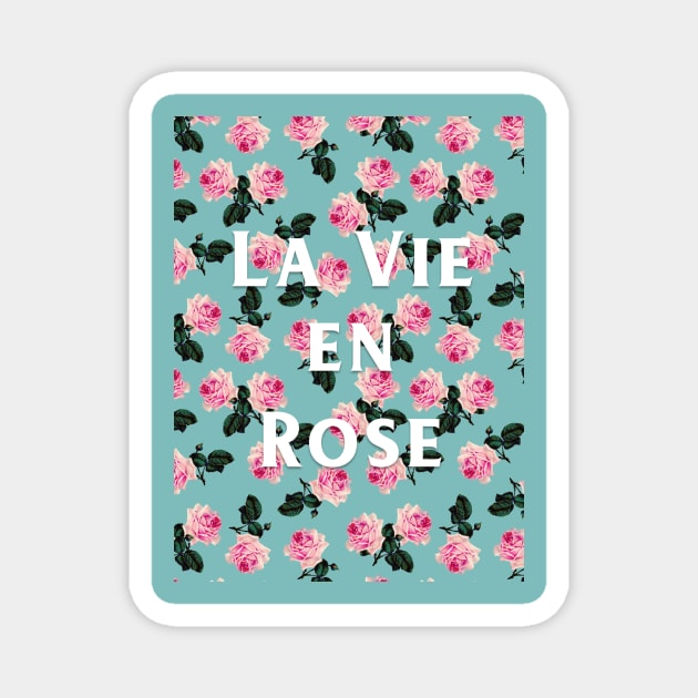 La Vie En Rose - Pink roses on turquoise, teal tee Magnet by bettyretro