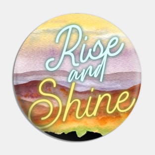 Rise and Shine Inspiration Pin