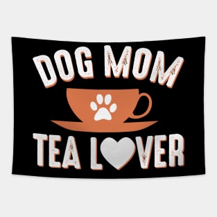 Dog Mom Tea Lover,Tea lover, Dog Mom Shirt, Dog Mother Tea Lover, Funny T-Shirt, Ladies Graphic Tee, Dog Shirts, Animal Lover, Tapestry