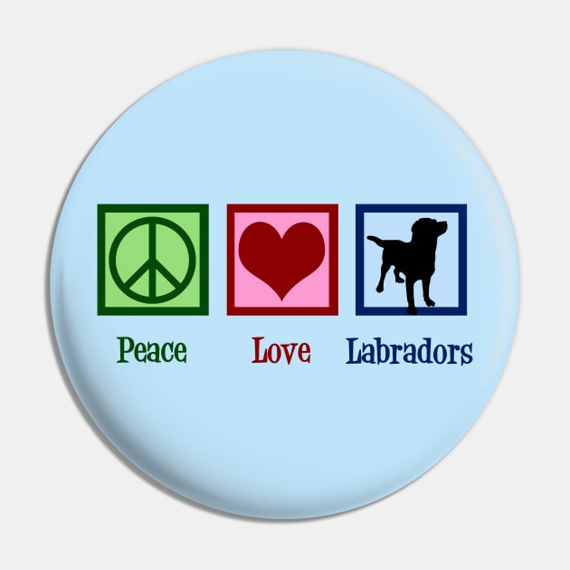 Peace Love Labradors Pin by epiclovedesigns