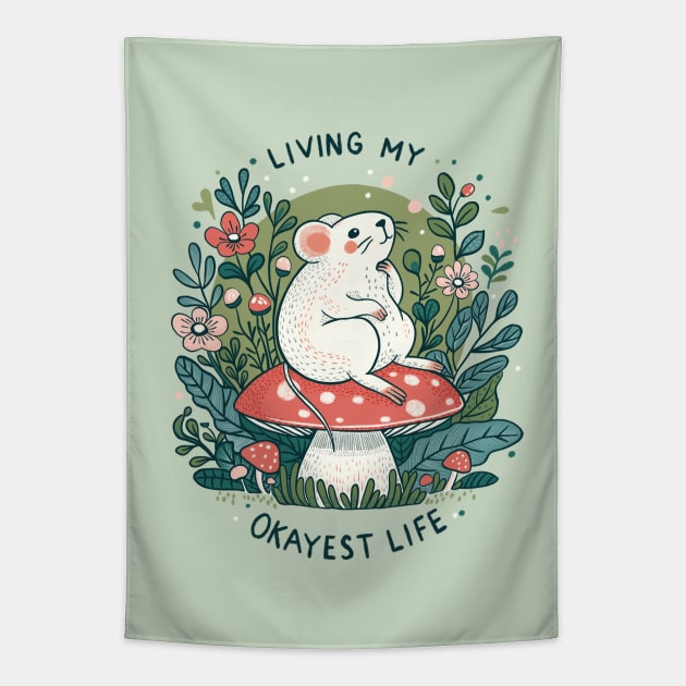 Living my okayest life Tapestry by Itouchedabee