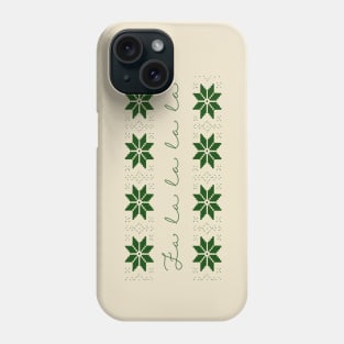 Fa La La La La Design Phone Case